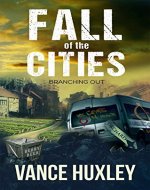 Fall of the Cities: Branching Out - Book Cover