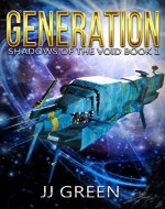 Generation (Shadows of the Void Space Opera Serial Book 1) - Book Cover