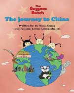 Children's book: The journey to China: Explore the world and meet new friends in an experiential way, beautiful illustrations (The BuggeesBunch Book 2) - Book Cover