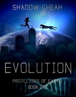 Evolution (The Protectors of Earth Chronicles Book 1) - Book Cover