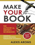 Make Your Book: The Author's and Writer's Workbook Based on Bestsellers - Book Cover
