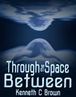 Through The Space Between - Book Cover