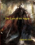The Last of the Sages (Book 1 of the Sage Saga) - Book Cover