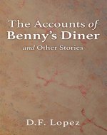 The Accounts of Benny's Diner and Other Stories - Book Cover