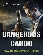 Dangerous Cargo: An Aidan McRaney Crime Thriller - Book Cover
