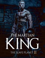 The Martian King: The Slave Planet II - Book Cover