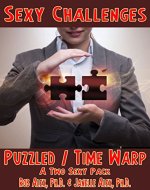 Puzzled - Time Warp: A Two Sexy Pack (Sexy Challenges Book 88) - Book Cover