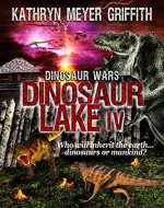 Dinosaur Lake IV: Dinosaur Wars - Book Cover