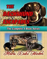The Dachshund Escapades: Complete 5 Book Series - Book Cover