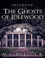 The Ghosts of Idlewood - Book Cover
