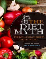 The Diet Myth: The Real Science Behind What We Eat - Book Cover