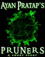Pruners: A Short Story - Book Cover