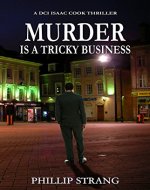 Murder is a Tricky Business (DCI Cook Thriller Series Book 1) - Book Cover