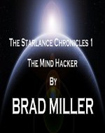 The Starlance Chronicles 1: The Mindhacker - Book Cover