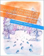 Finland: The Mysterious Triplets: Book One (The Adventurous Mailbox Series One: Initiation 1) - Book Cover