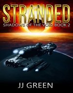 Stranded (Shadows of the Void Space Opera Serial Book 2) - Book Cover
