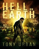 Hell on Earth (Life of the Dead Book 1) - Book Cover