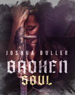 Broken Soul (The Scholar's Legacy Book 1) - Book Cover