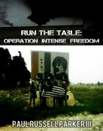Run The Table:  Operation Intense Freedom (Warden Series Book 3) - Book Cover