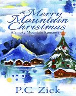 A Merry Mountain Christmas (Smoky Mountain Romance Book 4) - Book Cover