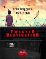 Twisted Destination: Triumvirate - Book Cover