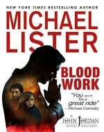 BLOOD WORK: a John Jordan Mystery (John Jordan Mysteries Book 12) - Book Cover