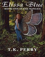 Elissa Blue: Book One of The Winged - Book Cover