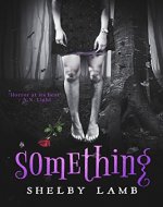 Something (Wisteria, #1) - Book Cover
