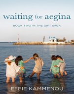 Waiting for Aegina (The Gift Saga Book 2) - Book Cover