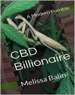 CBD Billionaire: A Modern Parable - Book Cover