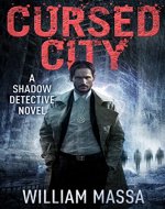 Cursed City (Shadow Detective Book 1) - Book Cover