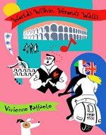 WORLDS WITHIN VERONA'S WALLS - Book Cover
