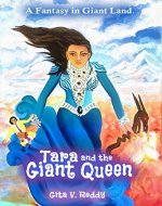 Tara and the Giant Queen: A Fantasy in Giant Land - Book Cover