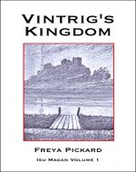 Vintrig's Kingdom (Isu Magan Book 1) - Book Cover