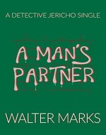 A Man's Partner: A Detective Jericho Single - Book Cover