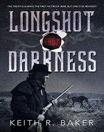 Longshot From Darkness (The Longshot Series Book 3) - Book Cover