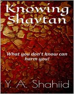 Knowing Shaytan: What you don't know can harm you! - Book Cover