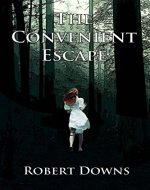 The Convenient Escape - Book Cover