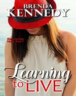 Learning to Live (The Learning Trilogy Book 1) - Book Cover
