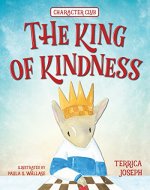 The King of Kindness (Character Club Book 1) - Book Cover