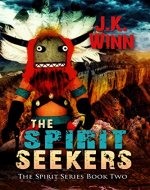 The Spirit Seekers: A Pueblo People's Mystery (The Spirit Series Book 2) - Book Cover