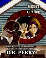 Ghost of a Chance (Providence Paranormal College) - Book Cover