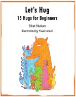 Let's Hug: 15 Hugs for Beginners - Book Cover
