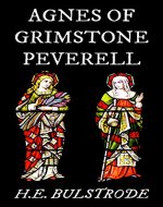 Agnes of Grimstone Peverell (H.E. Bulstrode's West Country Tales Book 5) - Book Cover