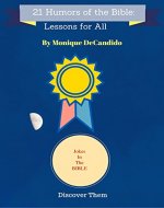 21 Humors Of The Bible: Lessons For All - Book Cover