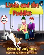 Children's book: Linda and the Puddles- A winter story about a little dog who's afraid of thunder storms: (Bedtime picture book for Beginner readers,animal ... Early learning) (Linda's Adventures 6) - Book Cover