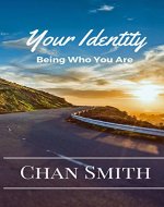 Your Identity: Being Who You Are - Book Cover