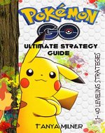 Pokémon GO, The Ultimate Strategy Guide ( Pokemon GO Guide) - Book Cover