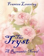 The Tryst: A Romantic Novel - Book Cover