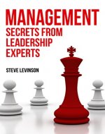 Management: The Experts Secrets on Communication & Motivation - Book Cover